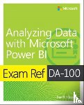 Maslyuk, Daniil - Exam Ref DA-100 Analyzing Data with Microsoft Power BI