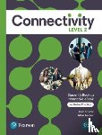 Saslow, Joan, Ascher, Allen - Connectivity Level 2 Student's Book & Interactive Student's eBook with Online Practice, Digital Resources and App