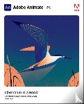 Chun, Russell - Adobe Animate Classroom in a Book (2021 release)