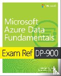 Seara, Daniel, Milano, Francesco - Exam Ref DP-900 Microsoft Azure Data Fundamentals