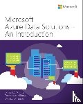 Seara, Daniel, Milano, Francesco, Dominici, Danilo - Microsoft Azure Data Solutions - An Introduction