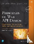 Higginbotham, James - Principles of Web API Design