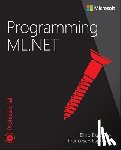 Esposito, Dino, Esposito, Francesco - Programming ML.NET
