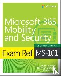 Svidergol, Brian, Clements, Robert, Pluta, Charles - Exam Ref MS-101 Microsoft 365 Mobility and Security