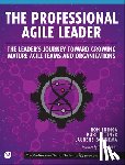 Eringa, Ron, Bittner, Kurt, Bonnema, Laurens - The Professional Agile Leader