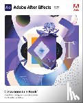 Fridsma, Lisa, Gyncild, Brie - Adobe After Effects Classroom in a Book (2022 release)
