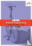 Sills, Bryan, Gardner, Brian, Marsicano, Kristin, Stewart, Chris - Android Programming
