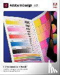 Anton, Kelly, DeJarld, Tina - Adobe InDesign Classroom in a Book (2023 release)