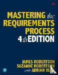 Robertson, James, Robertson, Suzanne, Reed, Adrian - Mastering the Requirements Process