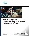 Pinto, Ivo, Chaudhry, Faisal - Automating and Orchestrating Networks with NetDevOps