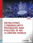 Santos, Omar - Developing Cybersecurity Programs and Policies in an AI-Driven World