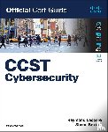 Sexton, Shane, Lacoste, Raymond - Cisco Certified Support Technician (CCST) Cybersecurity 100-160 Official Cert Guide