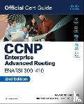 Edgeworth, Brad, Lacoste, Raymond - CCNP Enterprise Advanced Routing ENARSI 300-410 Official Cert Guide
