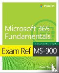 Zacker, Craig - Exam Ref MS-900 Microsoft 365 Fundamentals
