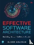 Goldman, Oliver - Effective Software Architecture