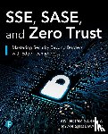 Sabella, Anthony, Shoemaker, Ryan - SSE, SASE, and Zero Trust