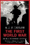Taylor, Professor A J P - The First World War