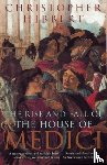 Hibbert, Christopher - The Rise and Fall of the House of Medici