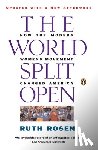 Rosen, Ruth - The World Split Open