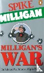 Milligan, Spike - Milligan's War