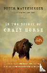 Matthiessen, Peter - In the Spirit of Crazy Horse