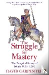 Carpenter, Prof David - The Penguin History of Britain: The Struggle for Mastery