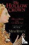 Rubin, Miri - The Hollow Crown