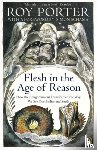 Porter, Roy - Flesh in the Age of Reason