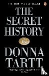 Tartt, Donna - The Secret History - From the Pulitzer Prize-winning author of The Goldfinch