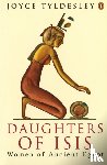 Tyldesley, Joyce - Daughters of Isis