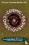 Bucke, Richard Maurice - Cosmic Consciousness
