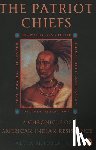 Josephy, Alvin M. - The Patriot Chiefs