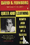 Feinberg, David B. - Queer and Loathing