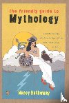 Hathaway, Nancy - The Friendly Guide to Mythology