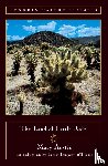 Mary Hunter Austin - The Land of Little Rain