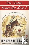 Black, Baxter F. - Hey Cowboy, Wanna Get Lucky?