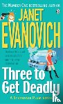 Evanovich, Janet - Three to Get Deadly