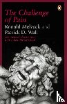 Wall, Patrick, Melzack, Ronald - The Challenge of Pain