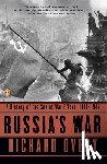 Overy, Richard - Russia's War: A History of the Soviet Effort: 1941-1945