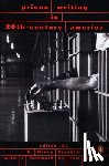  - Prison Writing in 20th-Century America