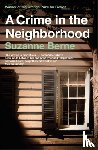 Berne, Suzanne - A Crime in the Neighborhood