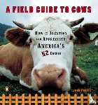 Pukite, John - A Field Guide to Cows