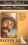 Black, Baxter F. - Cactus Tracks and Cowboy Philosophy