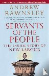 Rawnsley, Andrew - Servants of the People