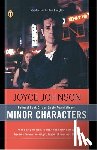 Johnson, Joyce - Minor Characters