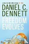 Dennett, Daniel C. - Freedom Evolves