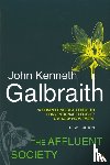 Galbraith, John Kenneth - The Affluent Society