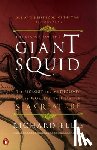 Ellis, Richard - The Search for the Giant Squid: The Biology and Mythology of the World's Most Elusive Sea Creature