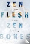  - Zen Flesh, Zen Bones