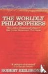 Heilbroner, Robert L - The Worldly Philosophers